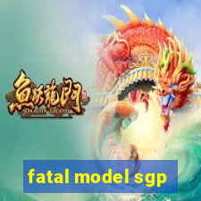 fatal model sgp